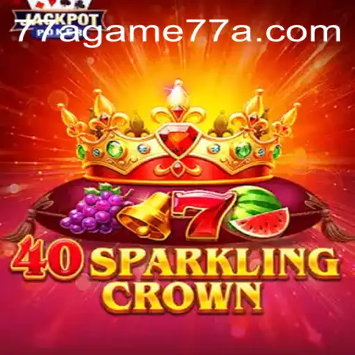 Discover the Exciting World of 40SparklingCrown in 77Agame Oficial