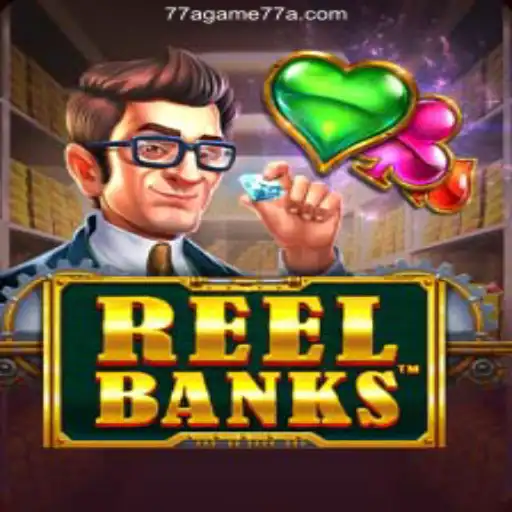 Exploring ReelBanks: The Thrilling Casino Game on 77Agame Oficial